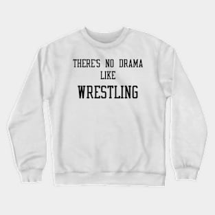 Wrestling Drama WWE Crewneck Sweatshirt